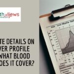 Complete Details on LFT Liver Profile Test: What Blood Tests Does It Cover?