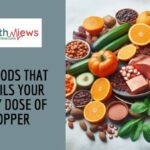 10 Foods That Fulfils Your Daily Dose of Copper
