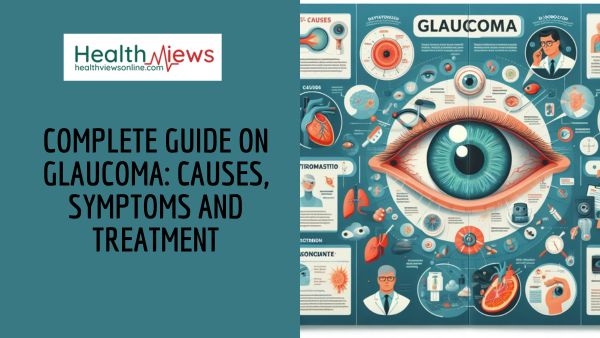 Complete Guide on Glaucoma: