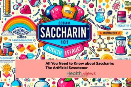 All You Need to Know About The Artificial Sweetener Saccharin