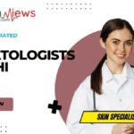 Know Now Top 10 Dermatologists in Delhi as per Google Ratings