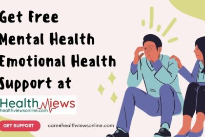 Now Get Free Mental Health and Emotional Health Support at HealthViews Online