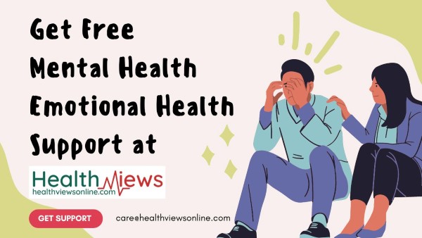 Now Get Free Mental Health and Emotional Health Support at HealthViews Online