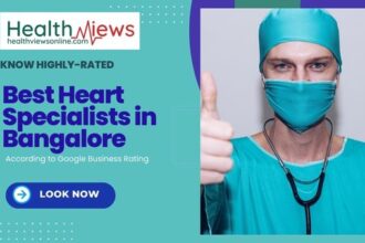 Now Know Highly Rated 10 Best Heart Specialists in Bangalore