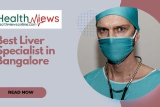 Now Know Highly Rated Best Liver Specialist in Bangalore