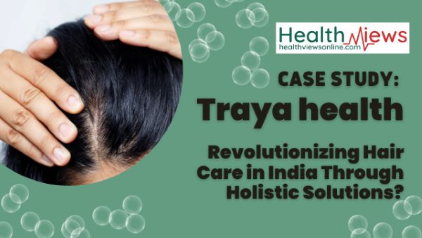 case study traya health