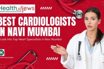 best cardiologists in navi mumbai