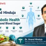 Diabetes-Specialists-Dr.-Anand-Hinduja-explains-metabolic-health